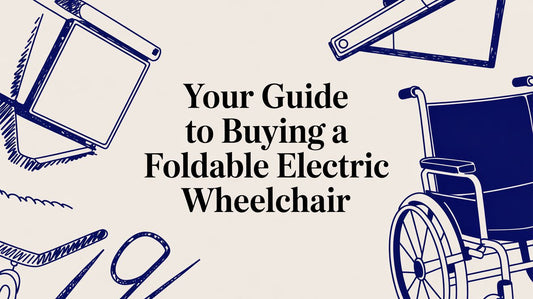 Your Guide to Buying a Foldable Electric Wheelchair
